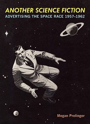 another science fiction,advertising the space race 1957-1962