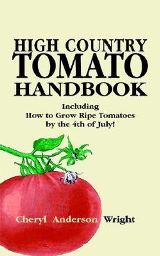 high country tomato handbook (en Inglés)