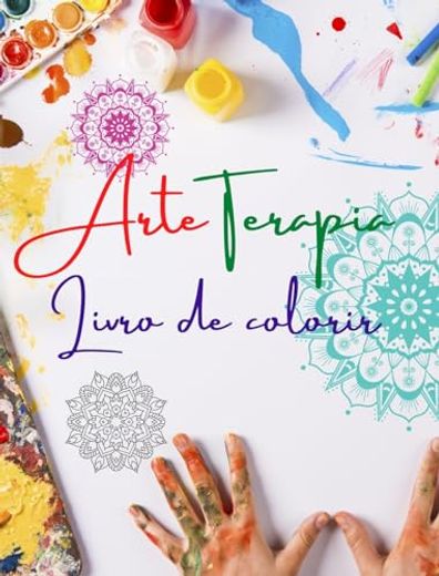 Arteterapia Livro de colorir Mandalas únicos como fonte de infinita criatividade, harmonia e energia divina: Livro de auto-ajuda para estimular a ment (en Portugués)