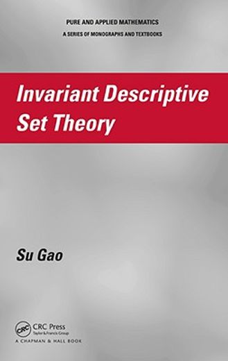 Invariant Descriptive Set Theory (en Inglés)