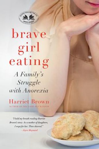 brave girl eating,a family`s struggle with anorexia