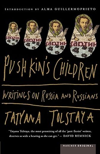 pushkin´s children,writings on russia and russians (in English)