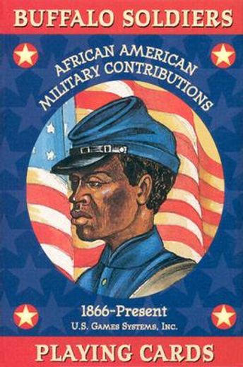 buffalo soldiers card game: african american military contributions 1866-present (en Inglés)