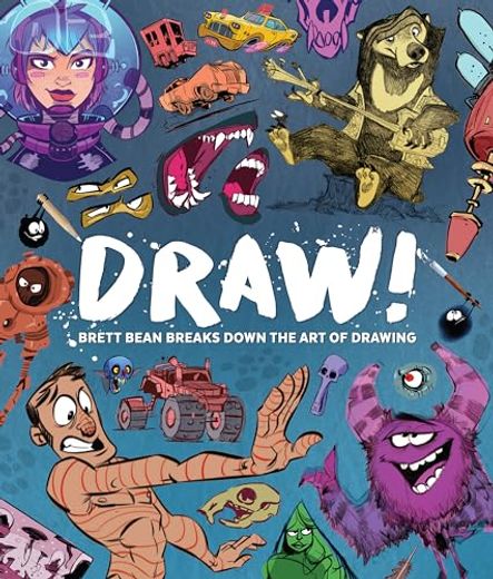 Draw! Brett Bean Breaks Down the art of Drawing (en Inglés)