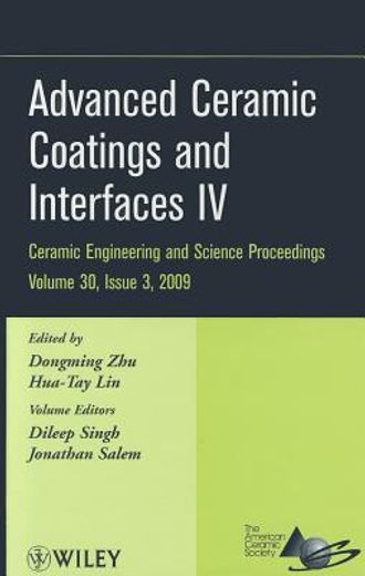 advanced ceramic coatings and interfaces iv,a collection of papers presented at the 33rd international conference on advanced ceramics and compo
