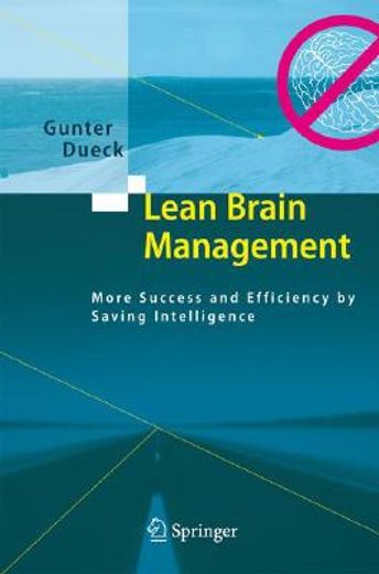 lean brain management,more success and efficiency by saving intelligence