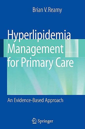hyperlipidemia management for primary care,an evidence-based approach
