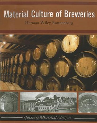 Material Culture of Breweries (en Inglés)
