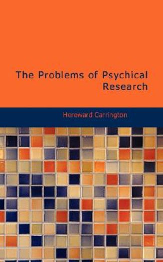 problems of psychical research