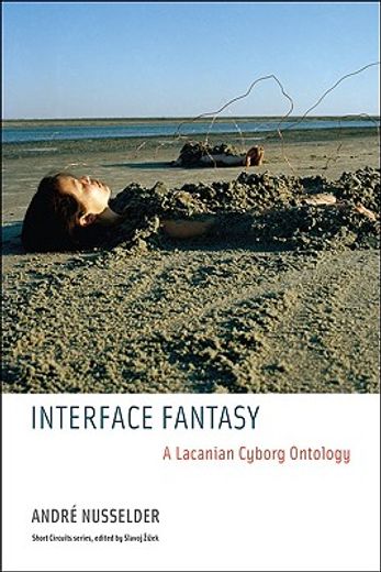interface fantasy,a lacanian cyborg ontology