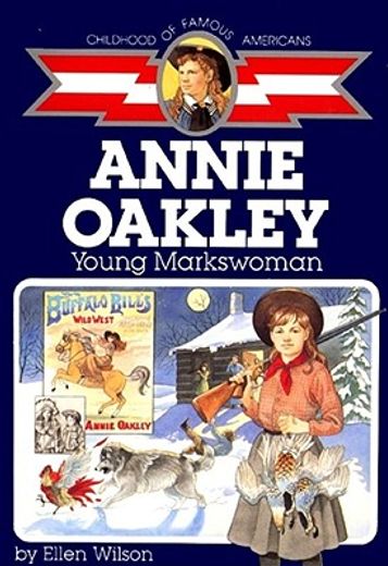annie oakley,young markswoman (en Inglés)