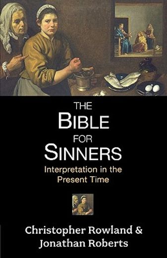 the bible for sinners,interpretation in the present time