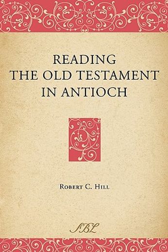 reading the old testament in antioch