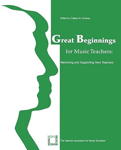 great beginnings for music teachers,mentoring and supporting new teachers