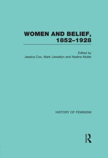women and belief 1852-1928