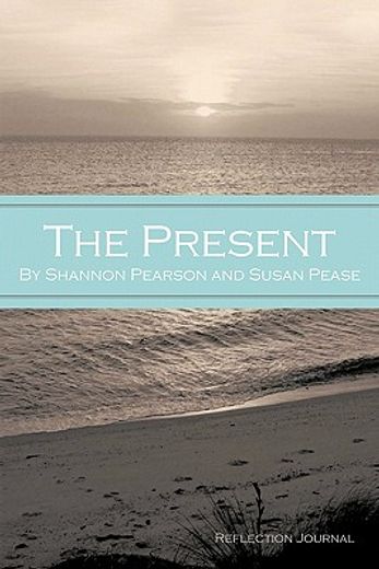 the present,reflection journal