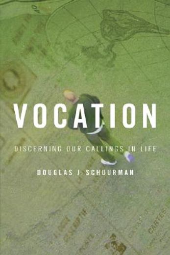 vocation,discerning our callings in life