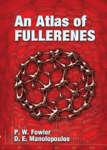 An Atlas of Fullerenes (Dover Books on Chemistry) (en Inglés)