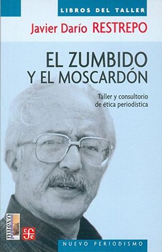 El Zumbido y el Moscardón. Taller y Consultorio de Ética Periodística