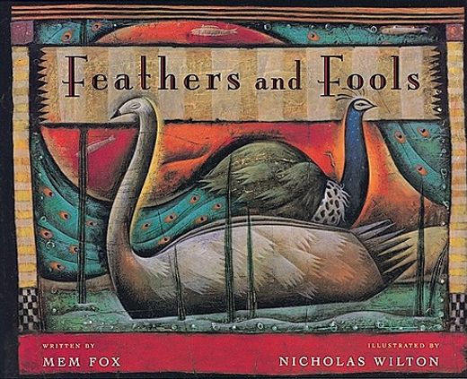 feathers and fools (en Inglés)