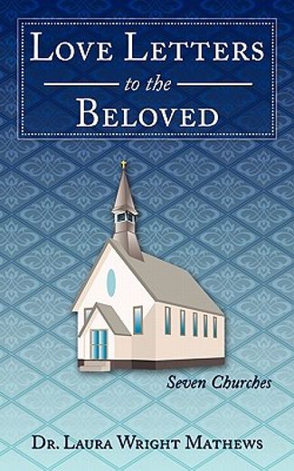 love letters to the beloved,seven churches