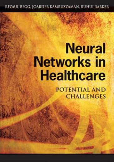neural networks in healthcare,potential and challenges