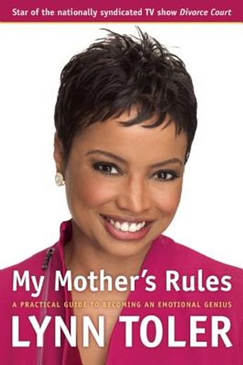 my mother´s rules,a practical guide to becoming an emotional genius