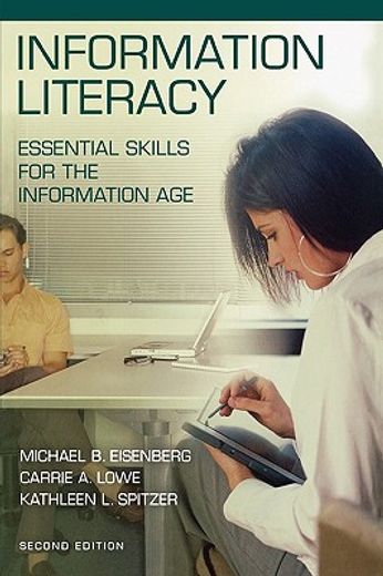 information literacy,essential skills for the information age