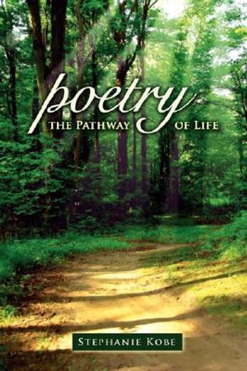 poetry the pathway of life