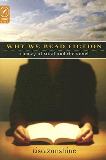 why we read fiction,theory of mind and the novel