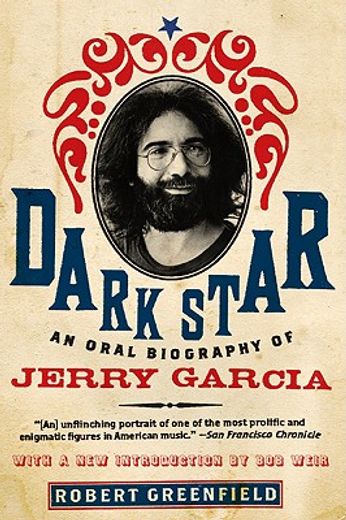 dark star,an oral biography of jerry garcia (en Inglés)