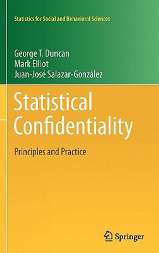 statistical confidentiality,principles and practice