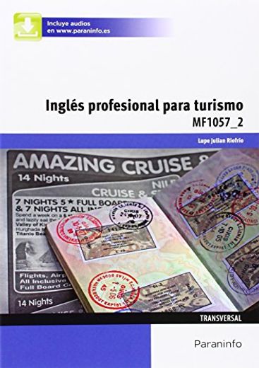 Inglés Profesional Para Turismo. Certificados de Profesionalidad. Hostelería y Turismo