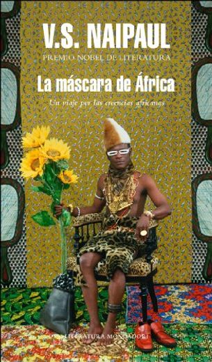 La Máscara de África: Un Viaje por las Creencias Africanas (in Spanish)