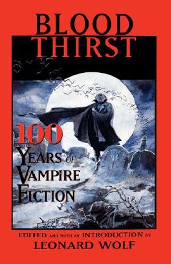 blood thirst,100 years of vampire fiction