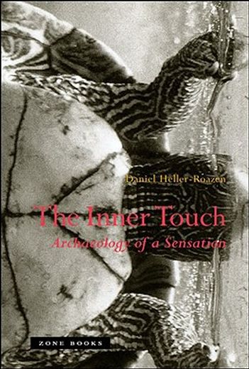 the inner touch,archaeology of a sensation (en Inglés)
