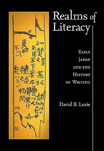 realms of literacy,early japan and the history of writing