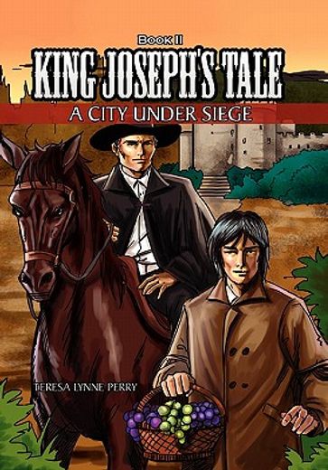 book ii king joseph`s tale,a city under siege