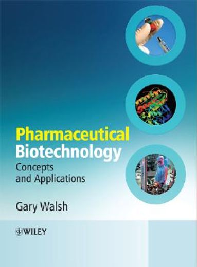 pharmaceutical biotechnology,concepts and applications