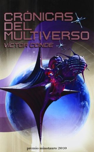 Cronicas del Multiverso (Vii Premio Minotauro)