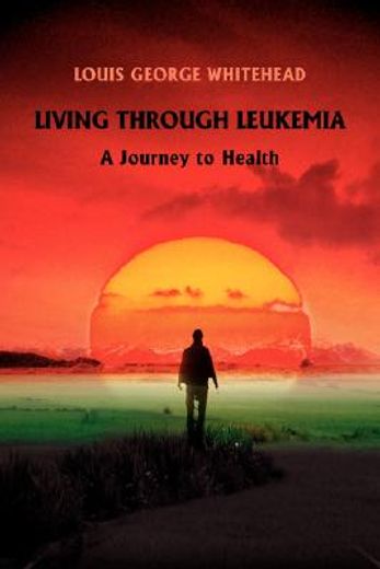 living through leukemia (in English)