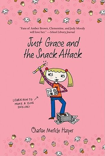 just grace and the snack attack (en Inglés)