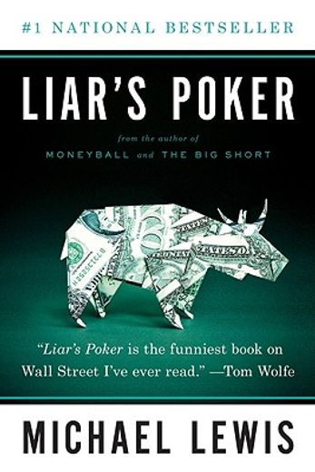 liar´s poker,rising through the wreckage on wall street (in English)