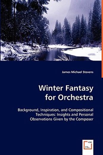 winter fantasy for orchestra