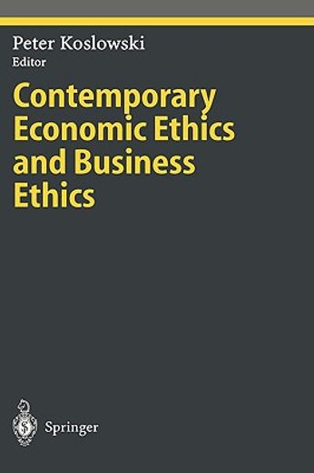 contemporary economic ethics and business ethics (en Inglés)