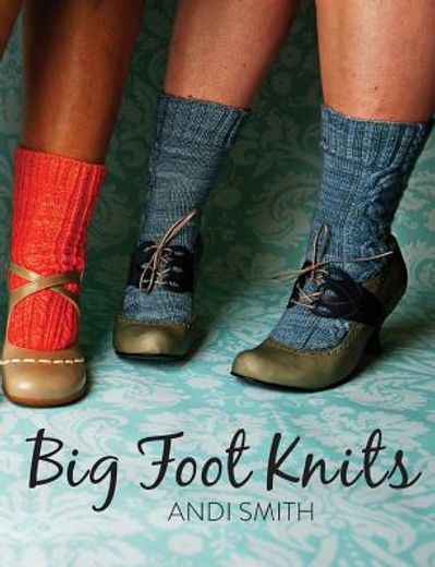 Big Foot Knits (en Inglés)