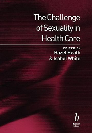the challenge of sexuality in health care