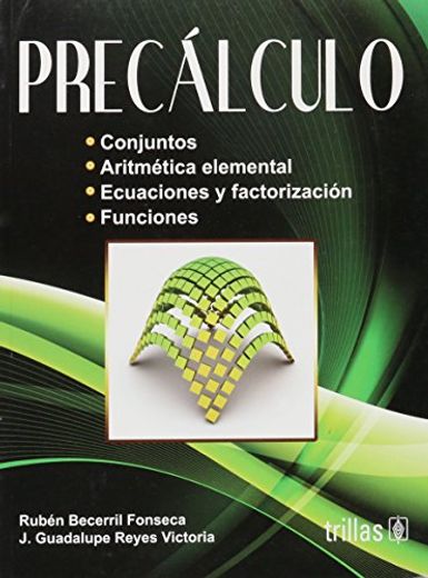 Precalculo / Precalculus (Spanish Edition) [Paperback] by Fonseca, Ruben Bece.