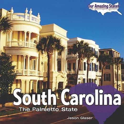 south carolina,the palmetto state