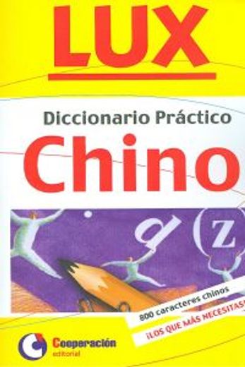 Diccionario Practico lux Chino (in Spanish)